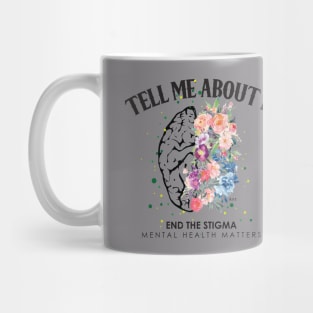 Tell Me About It Mug